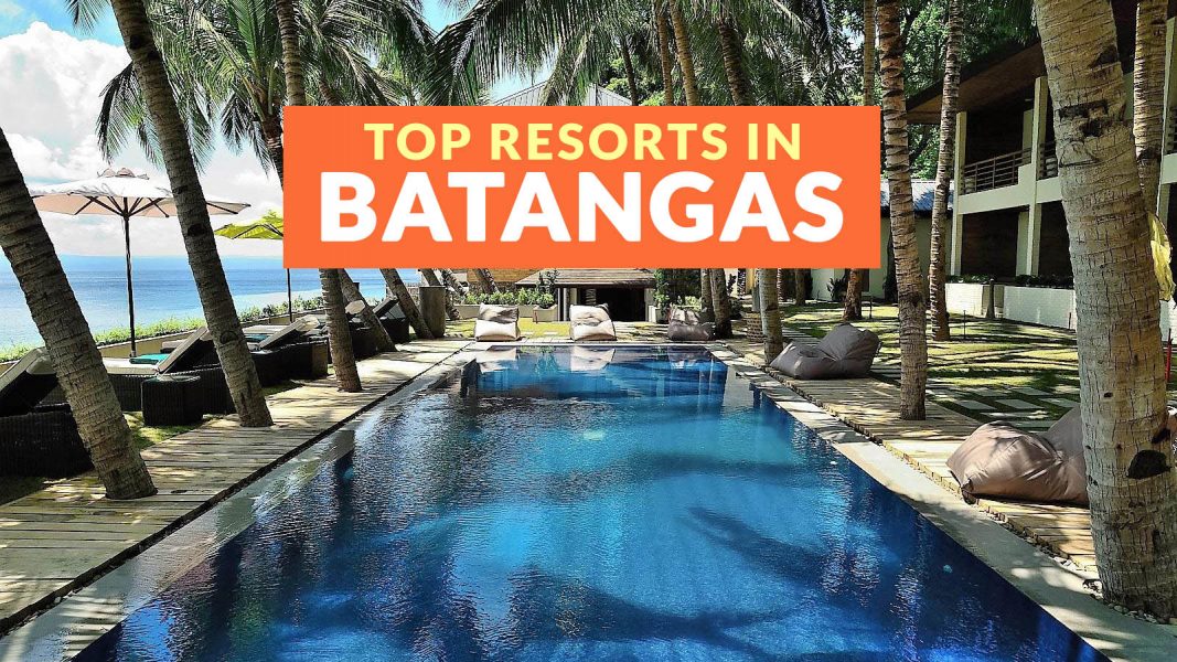 TOP 7 RESORTS IN BATANGAS - Philippine Beach Guide