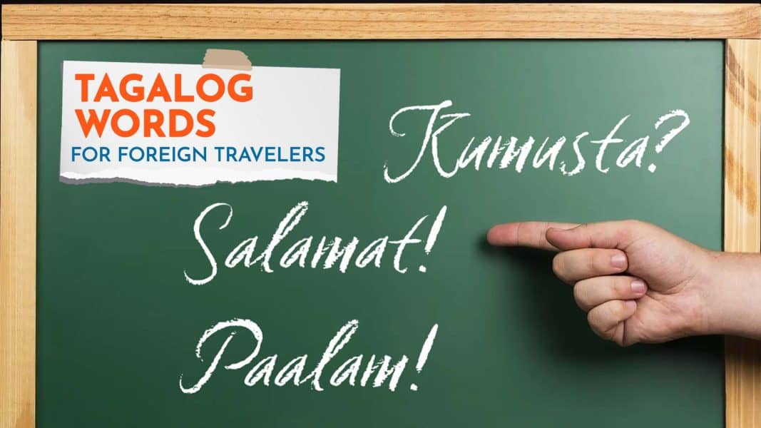 Tagalog Words for Foreign Travelers Visiting the Philippines