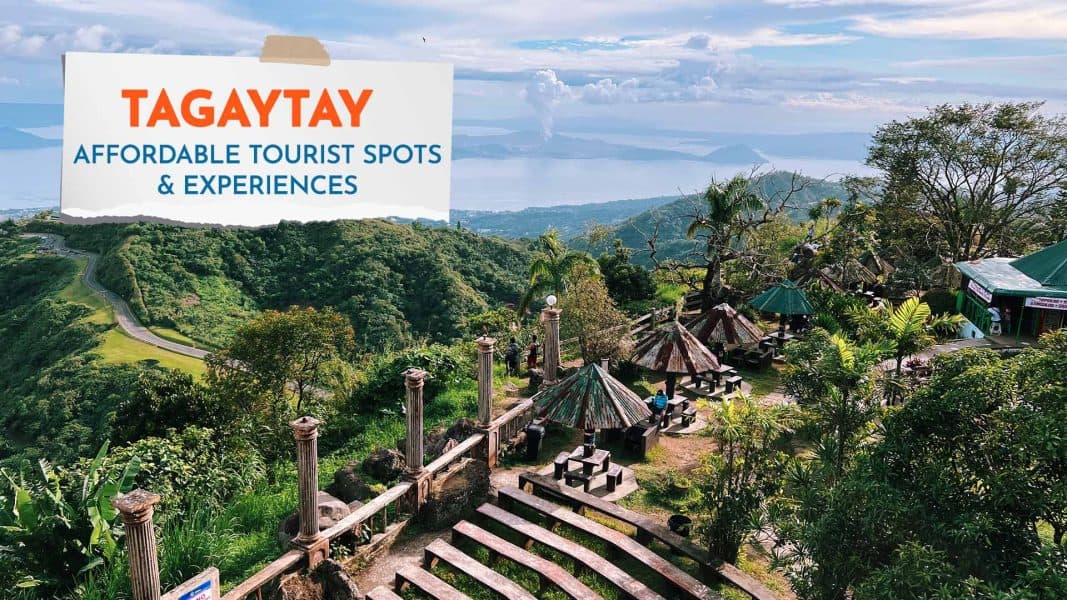 Tagaytay Affordable Tourist Spots & Experiences