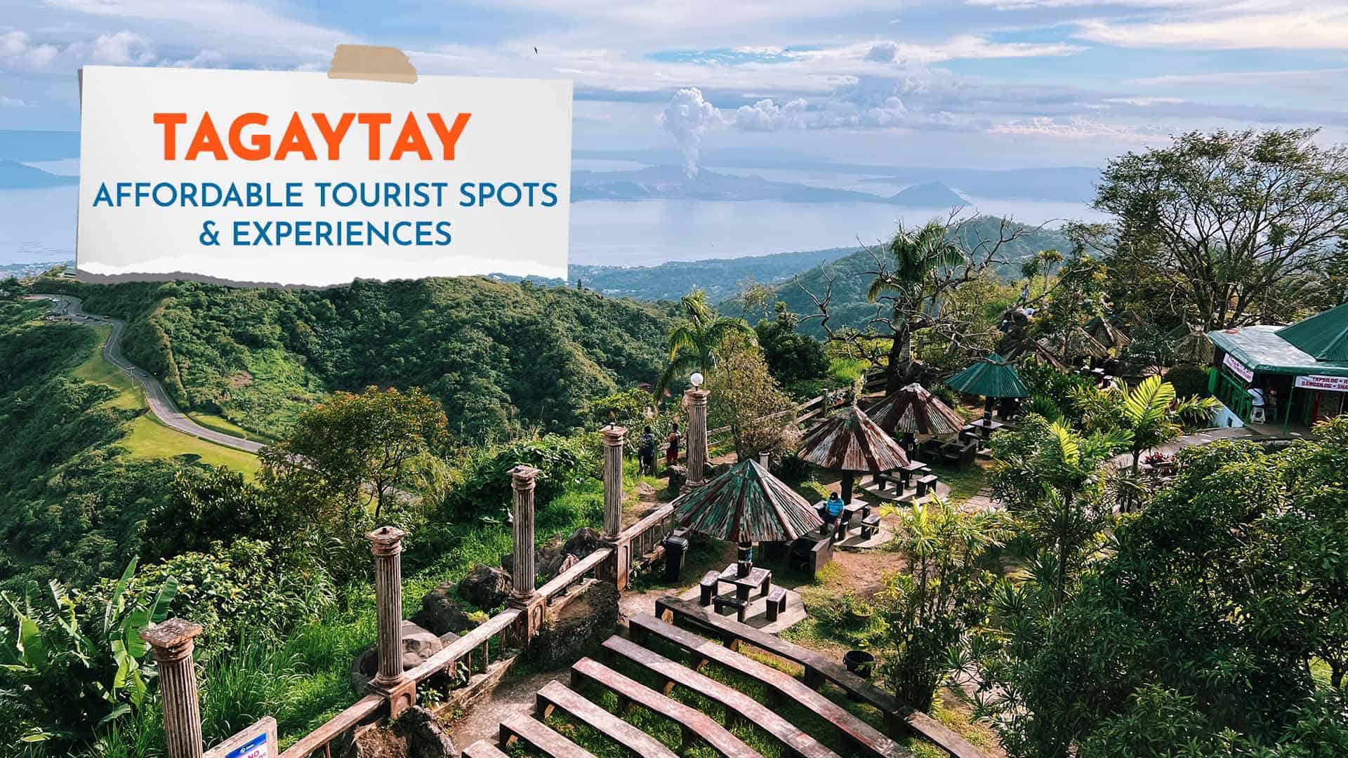 Tagaytay Affordable Tourist Spots & Experiences