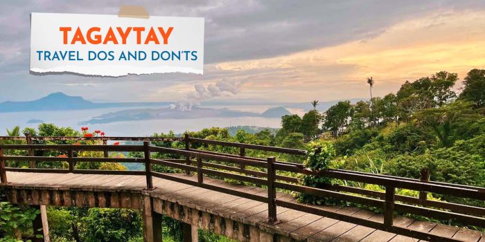 Tagaytay - Travel Dos and Don'ts